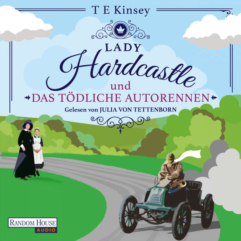Cover von T E Kinsey - Ein englischer Wohlfühlkrimi - Band 3 - Lady Hardcastle und das tödliche Autorennen