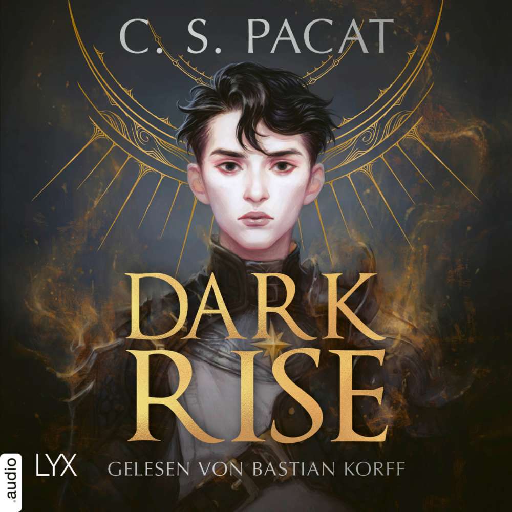 Cover von C.S. Pacat - Dark Rise - Teil 1 - Dark Rise