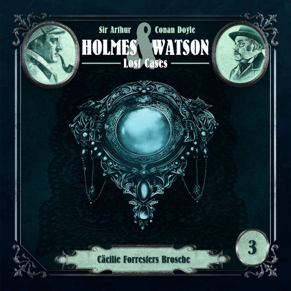 Cover von Holmes & Watson Lost Cases - Folge 3 - Cäcilie Forresters Brosche