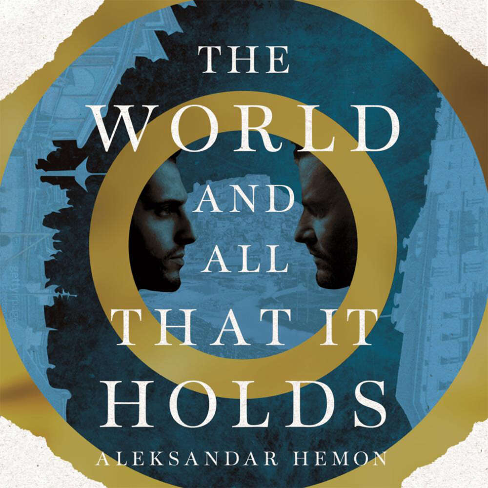 Cover von Aleksandar Hemon - The World and All That It Holds