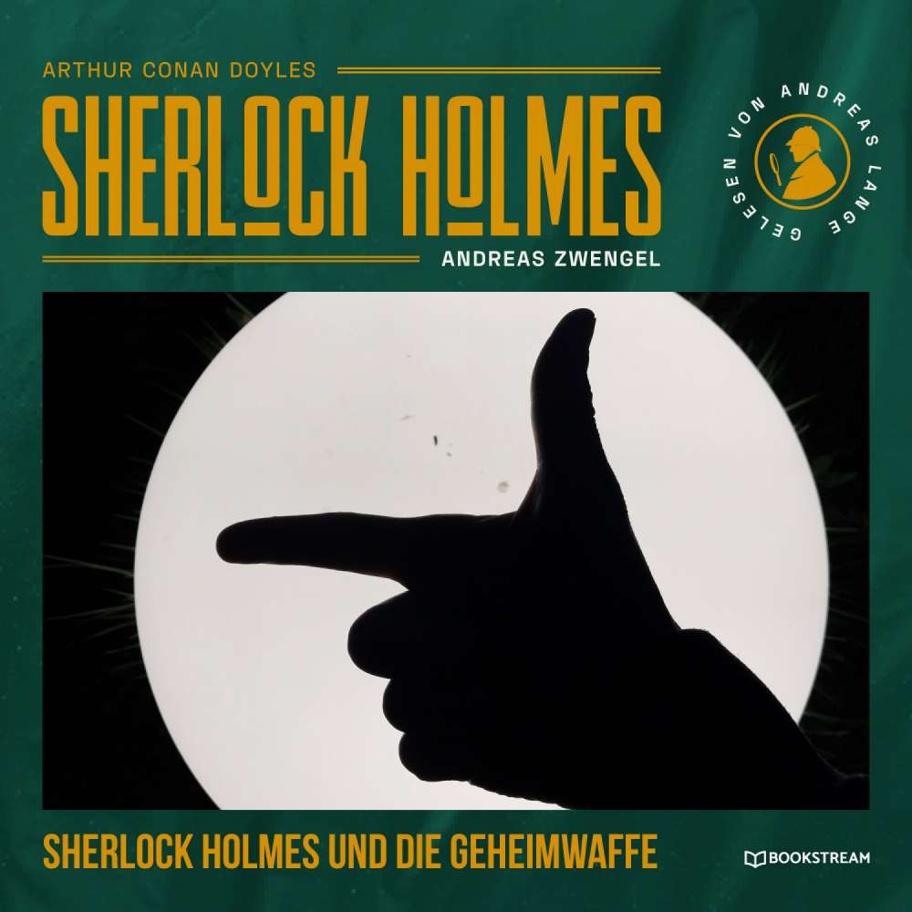 Cover von Arthur Conan Doyle - Sherlock Holmes - Die neuen Romane - Band 54 - Sherlock Holmes und die Geheimwaffe