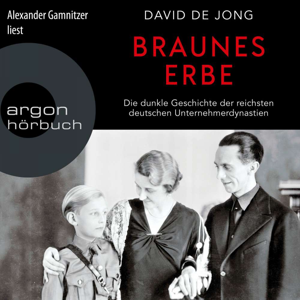 Cover von David De Jong - Braunes Erbe - Die dunkle Geschichte der reichsten deutschen Unternehmerdynastien