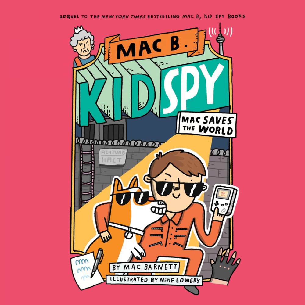 Cover von Mac Barnett - Mac B., Kid Spy - Book 6 - Mac Saves the World