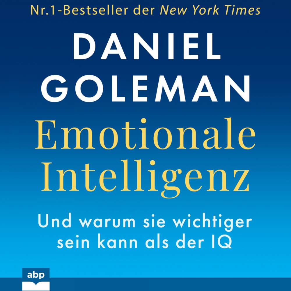 Cover von Daniel Goleman - Emotionale Intelligenz - Warum sie wichtiger sein kann als der IQ