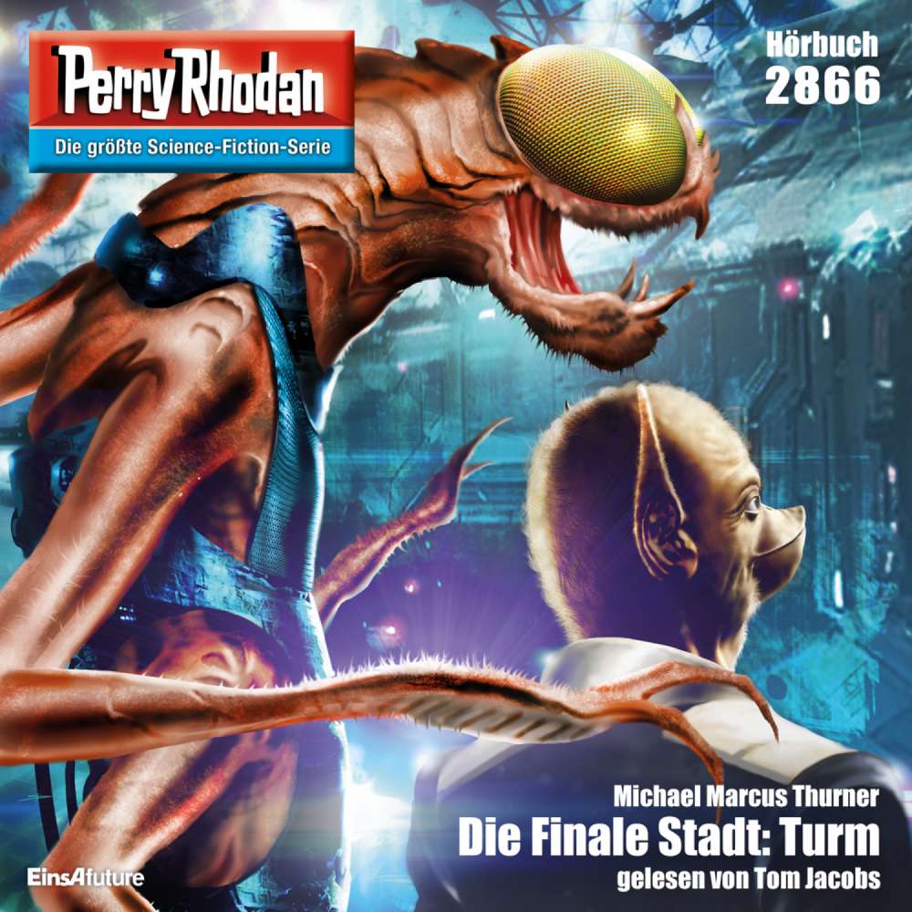 Cover von Michael Marcus Thurner - Perry Rhodan - Erstauflage 2866 - Die Finale Stadt: Turm