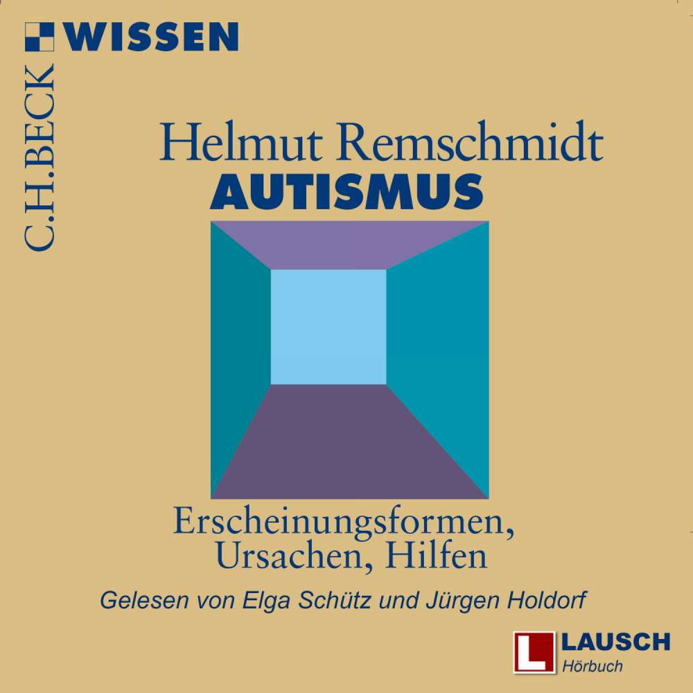 Cover von Helmut Remschmidt - LAUSCH Wissen - Band 11 - Autismus