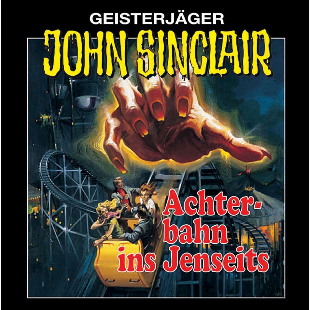 Cover von Jason Dark - John Sinclair - Folge 3 - Achterbahn ins Jenseits (Remastered)