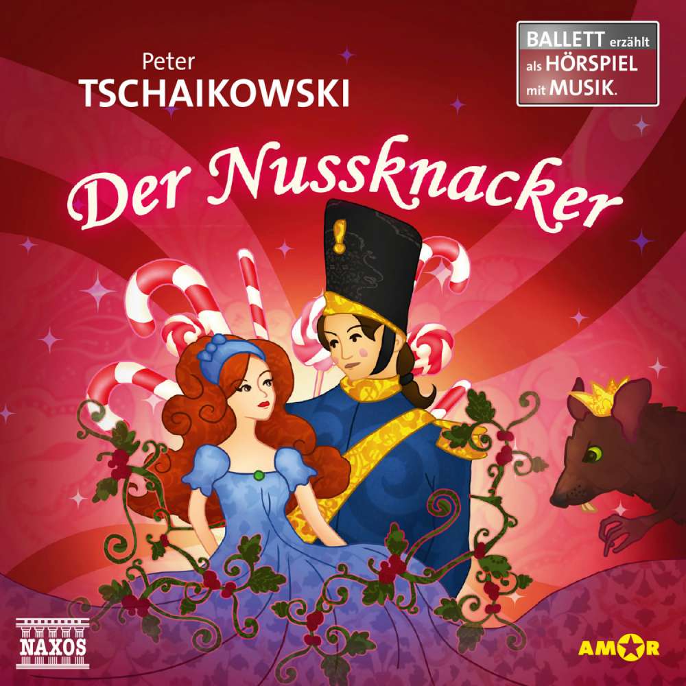 Cover von Peter Tschaikowski - Der Nussknacker - Ballett erzählt als Hörspiele