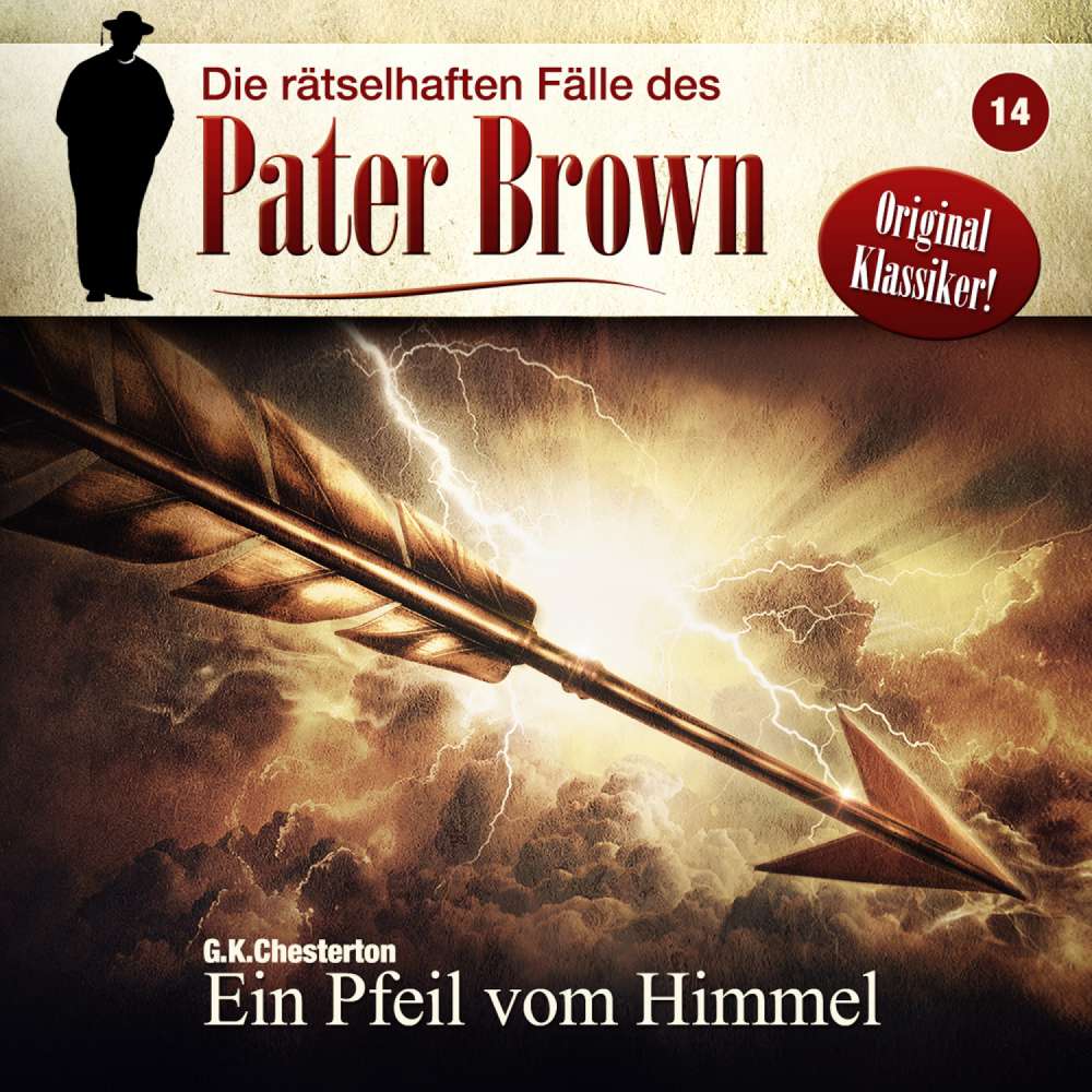Cover von Die rätselhaften Fälle des Pater Brown - Folge 14 - Ein Pfeil vom Himmel