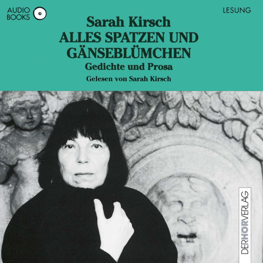 Cover von Sarah Kirsch - Alles Spatzen und Gänseblümchen - Gedichte und Prosa
