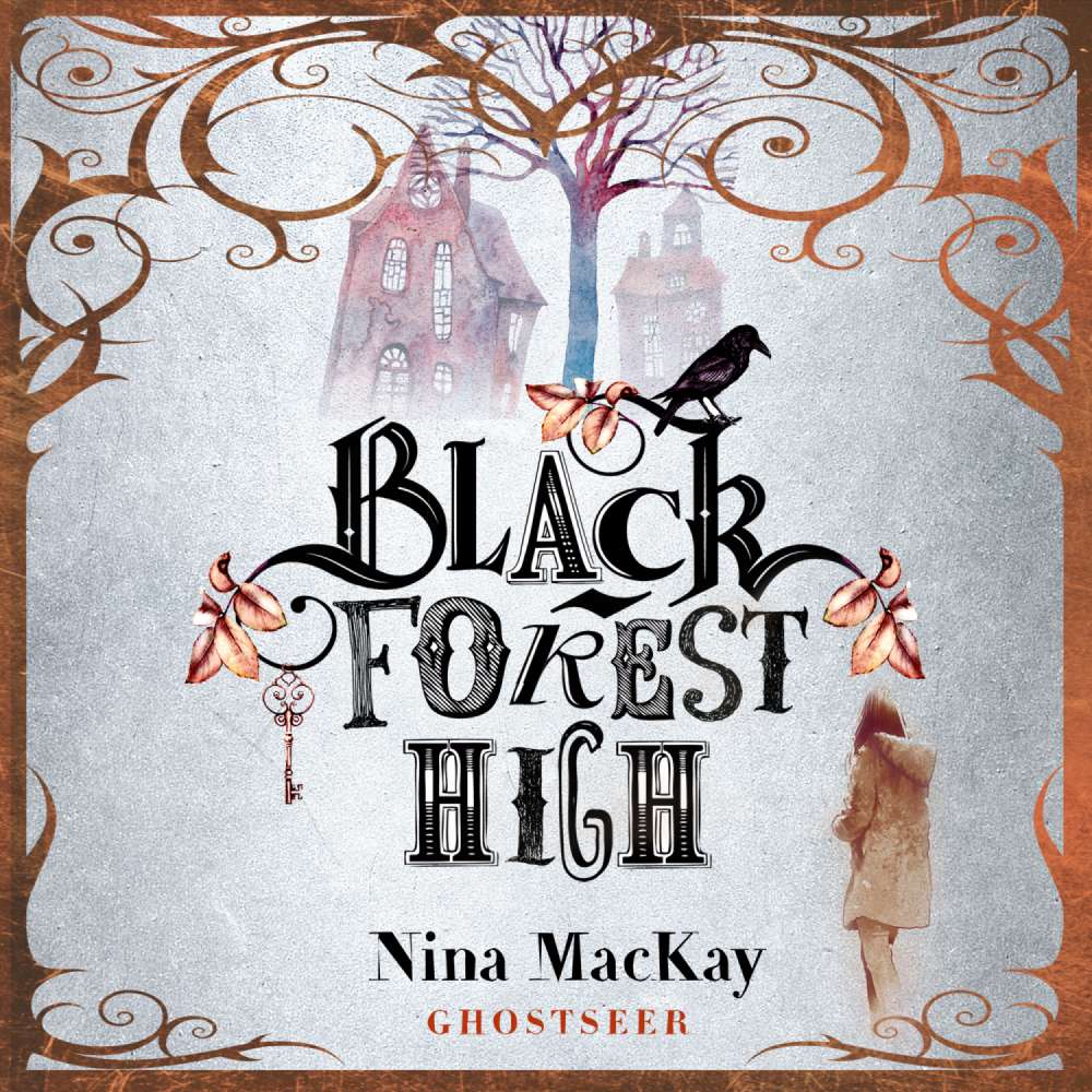Cover von Nina MacKay - Black Forest High - Band 1 - Ghostseer