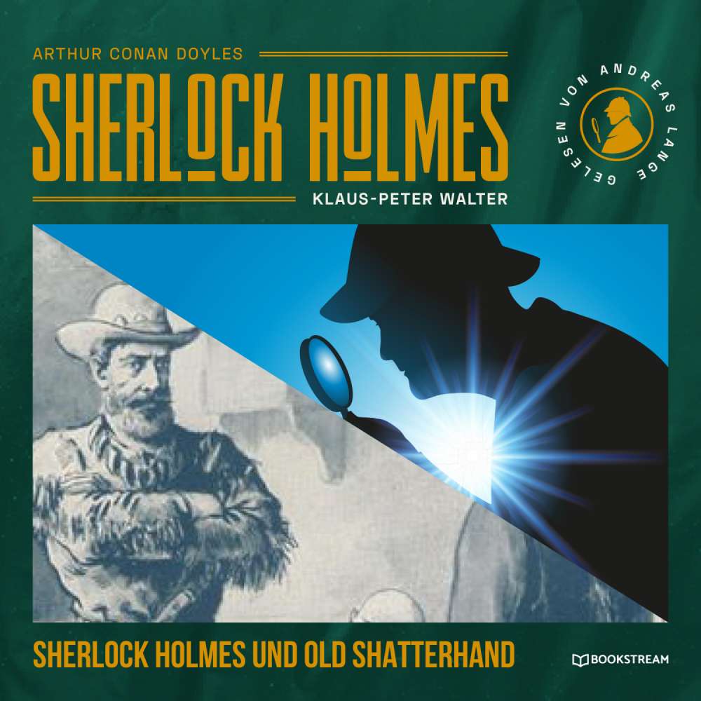 Cover von Arthur Conan Doyle - Sherlock Holmes - Die neuen Kriminalgeschichten - Band 23 - Sherlock Holmes und Old Shatterhand
