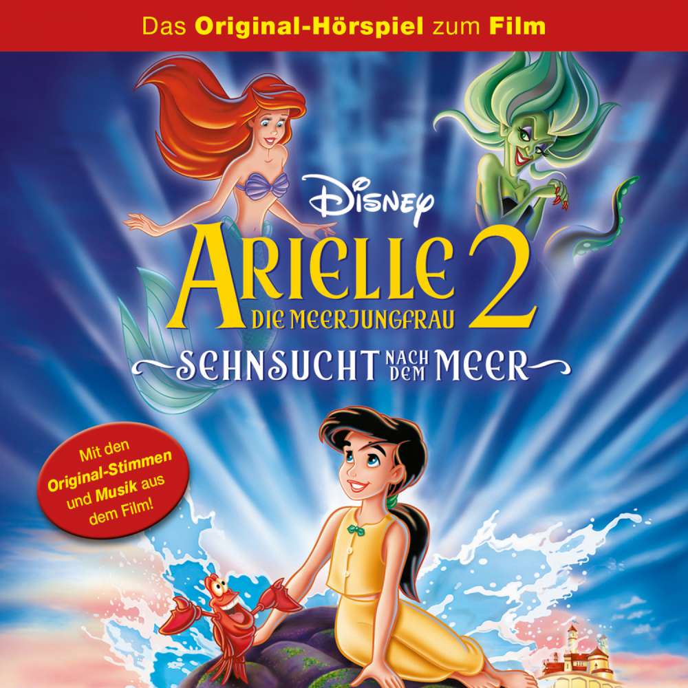 Cover von Arielle die Meerjungfrau Hörspiel -  Arielle die Meerjungfrau 2: Sehnsucht nach dem Meer