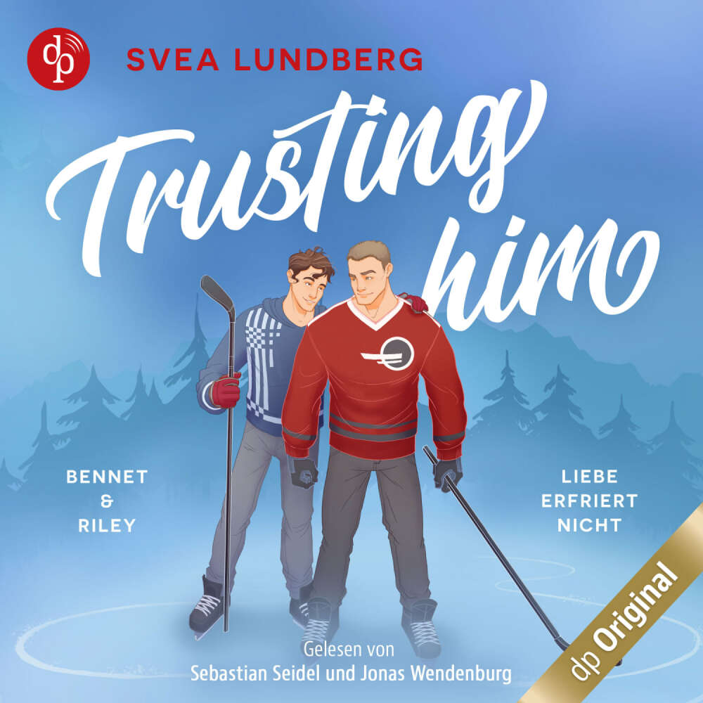 Cover von Svea Lundberg - Trusting him - Liebe erfriert nicht - Bennet & Riley