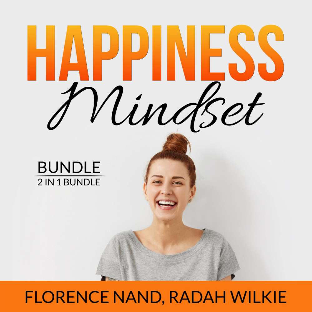 Cover von Florence Nand - Happiness Mindset Bundle, 2 in 1 Bundle - Happy Inside, Happy by Design