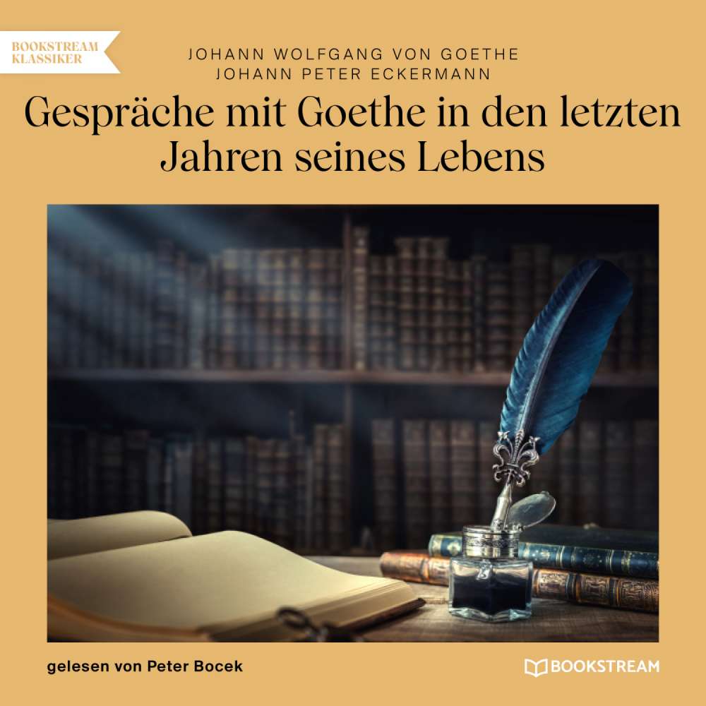 Cover von Johann Wolfgang von Goethe - Gespräche mit Goethe in den letzten Jahren seines Lebens