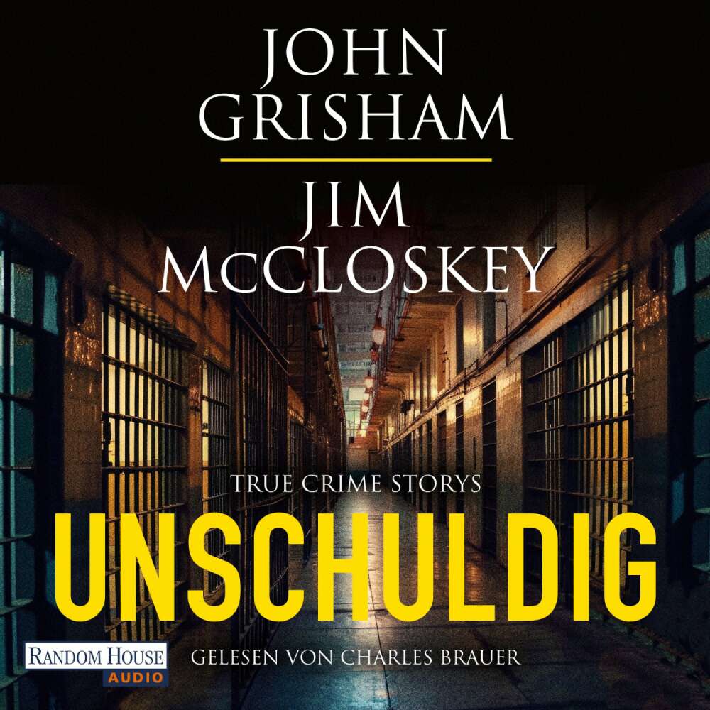 Cover von John Grisham - Unschuldig - True Crime Storys