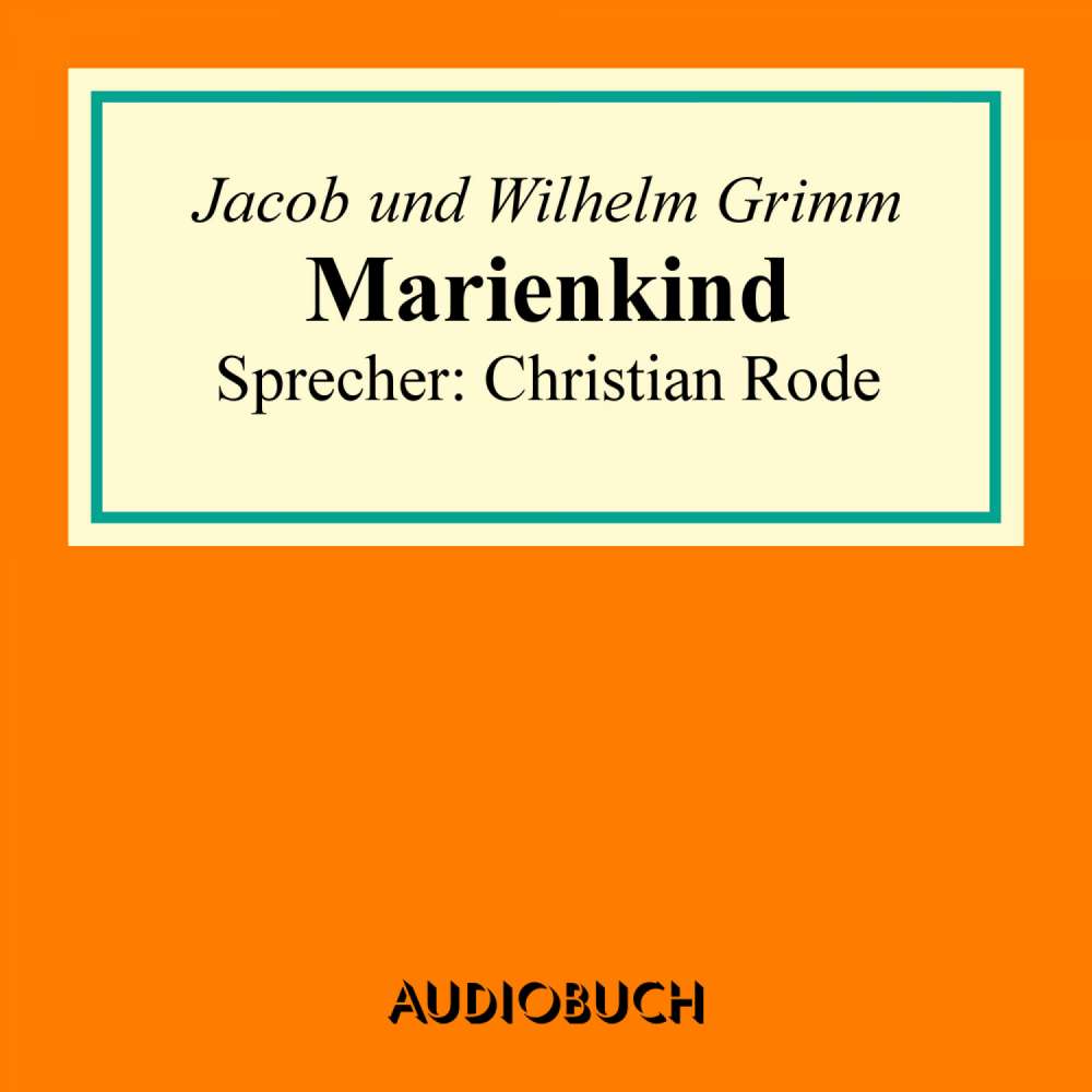 Cover von Jacob Grimm - Marienkind