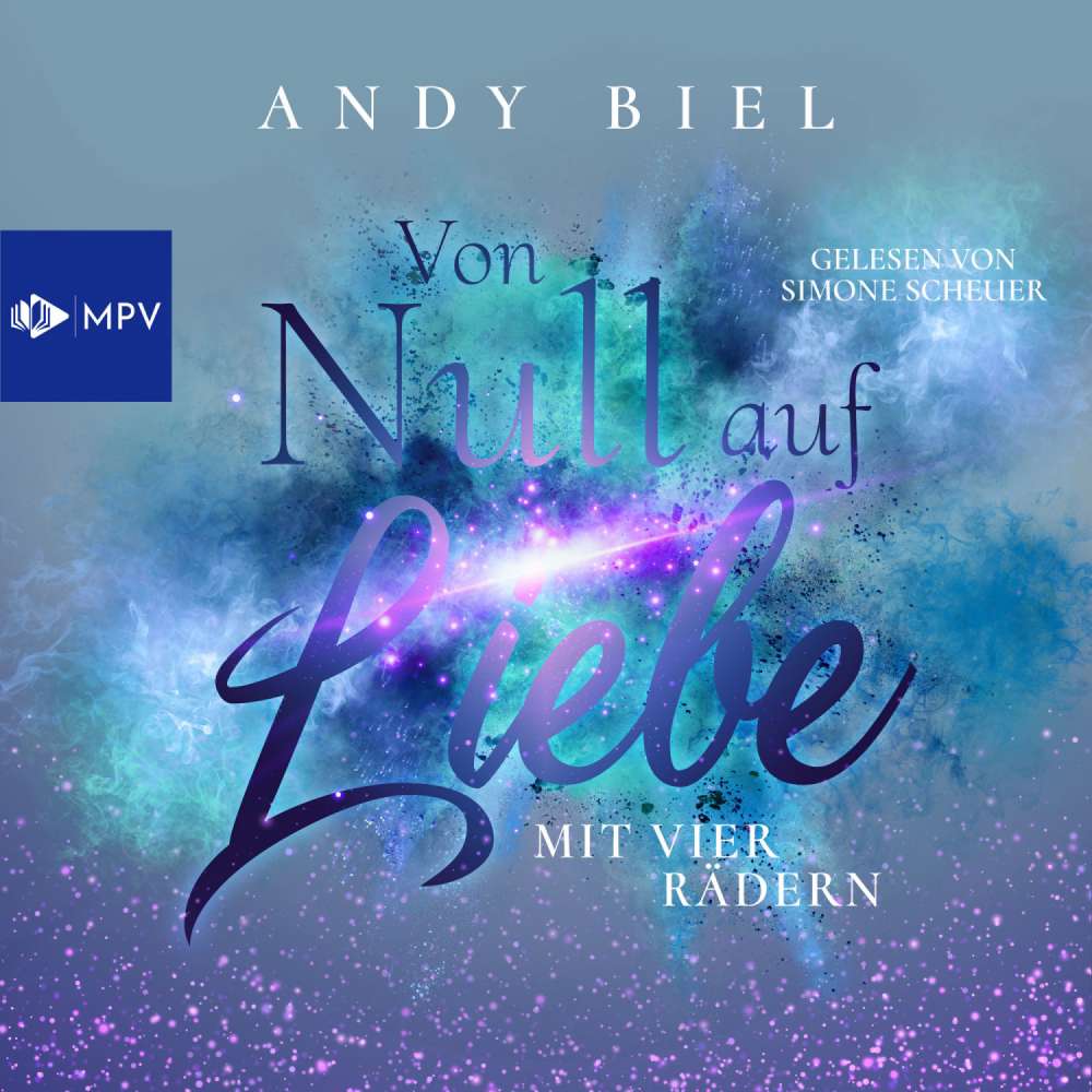 Cover von Andy Biel - Von Null auf Liebe - Band 3 - Von Null auf Liebe mit vier Rädern: Caro & Flo