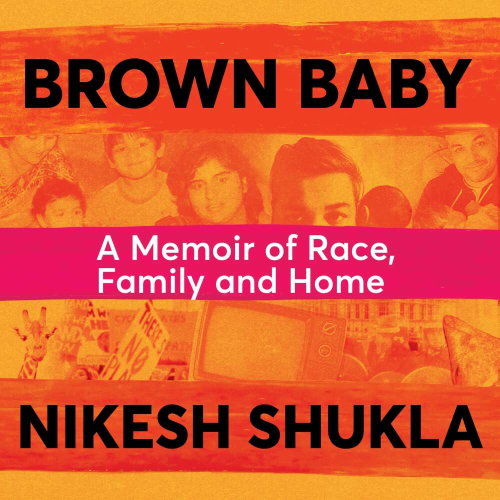 Cover von Nikesh Shukla - Brown Baby - A Memoir of Race, Family and Home