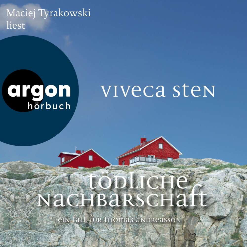 Cover von Viveca Sten - Thomas Andreasson ermittelt - Band 7 - Tödliche Nachbarschaft - Ein Fall für Thomas Andreasson