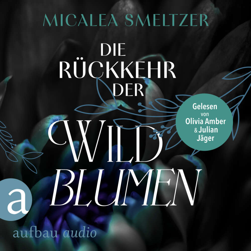 Cover von Micalea Smeltzer - Wildflower Duet - Band 2 - Die Rückkehr der Wildblumen