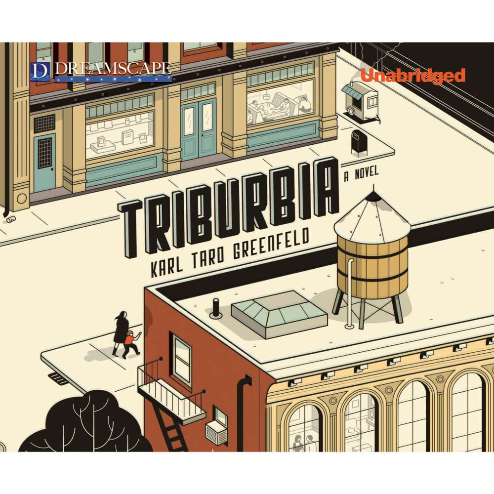 Cover von Karl Taro Greenfeld - Triburbia