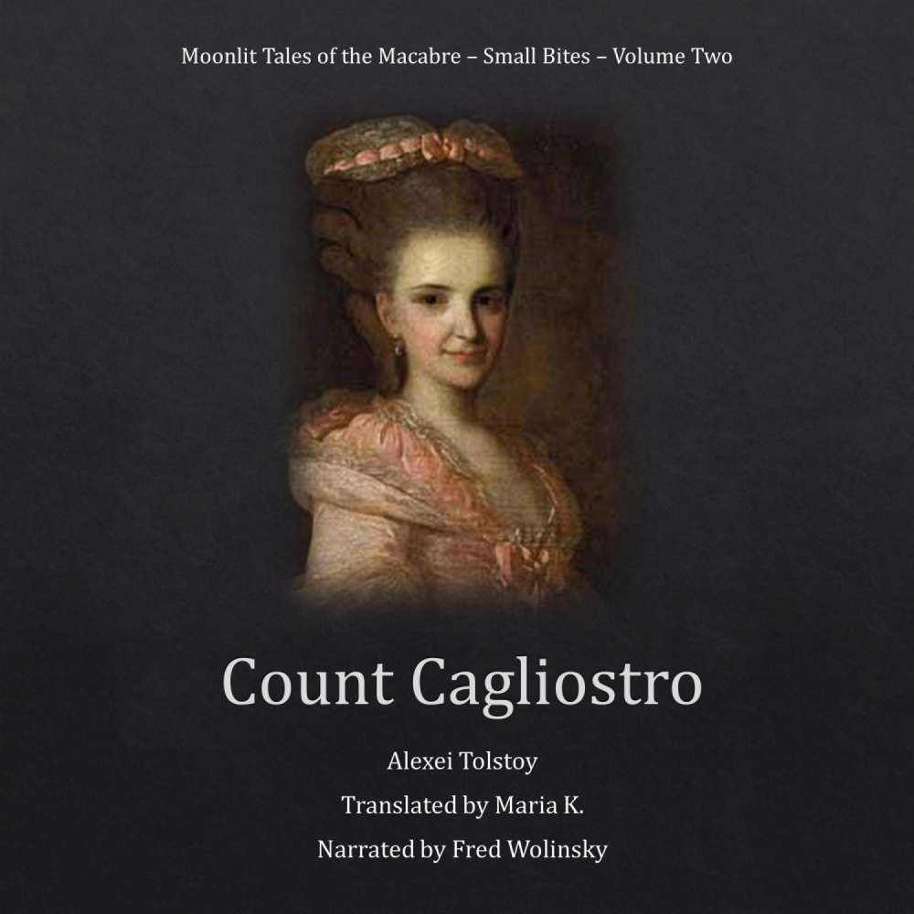 Cover von Alexei Tolstoy - Count Cagliostro - Moonlit Tales of the Macabre, Small Bites Book 2