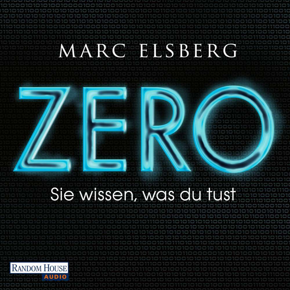 Cover von Marc Elsberg - ZERO - Sie wissen, was du tust
