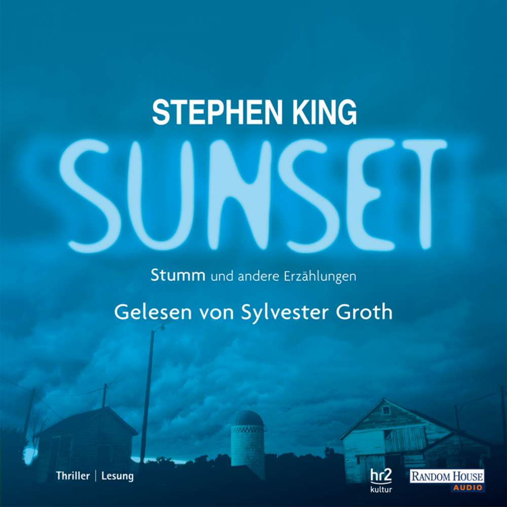 Cover von Stephen King - Sunset - Stumm und andere Erzählungen
