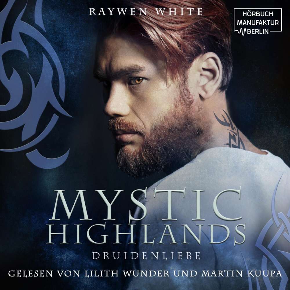Cover von Raywen White - Mystic Highlands - Band 2 - Druidenliebe