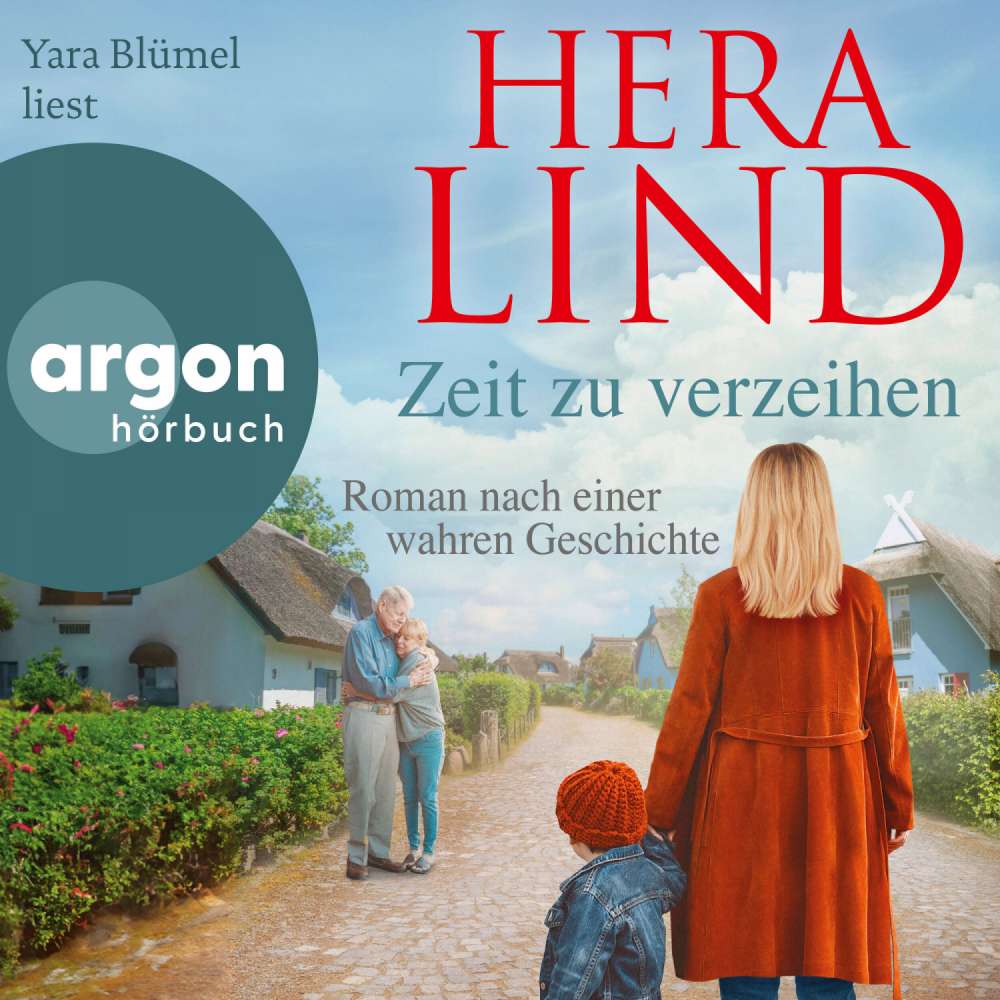 Cover von Hera Lind - Zeit zu verzeihen - Roman nach einer wahren Geschichte