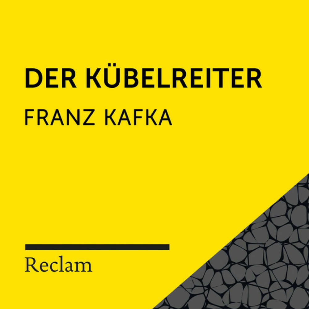 Cover von Reclam Hörbücher - Kafka: Der Kübelreiter (Reclam Hörbuch)