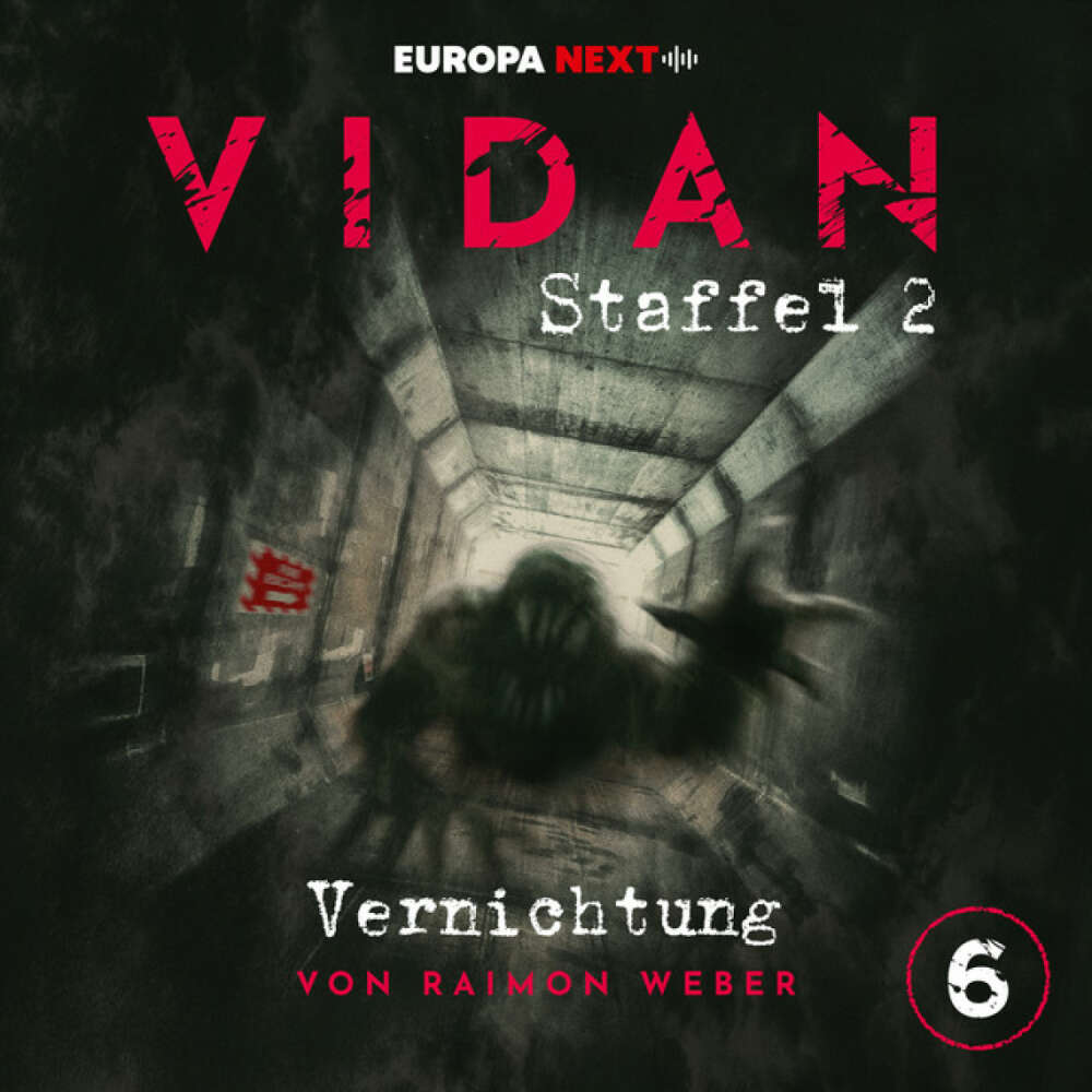 Cover von VIDAN - Staffel 2: Schrei nach Stille, Folge 6: Vernichtung