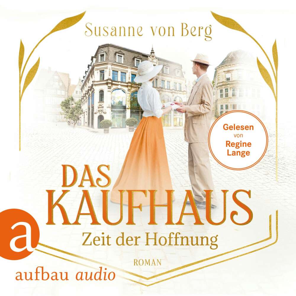 Cover von Susanne von Berg - Die Kaufhaus-Saga - Band 4 - Das Kaufhaus - Zeit der Hoffnung