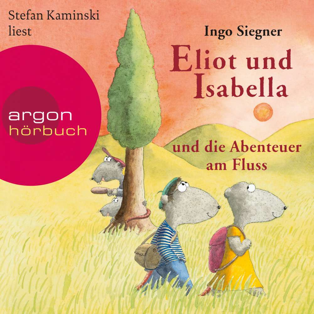 Cover von Ingo Siegner - Eliot und Isabella und die Abenteuer am Fluss