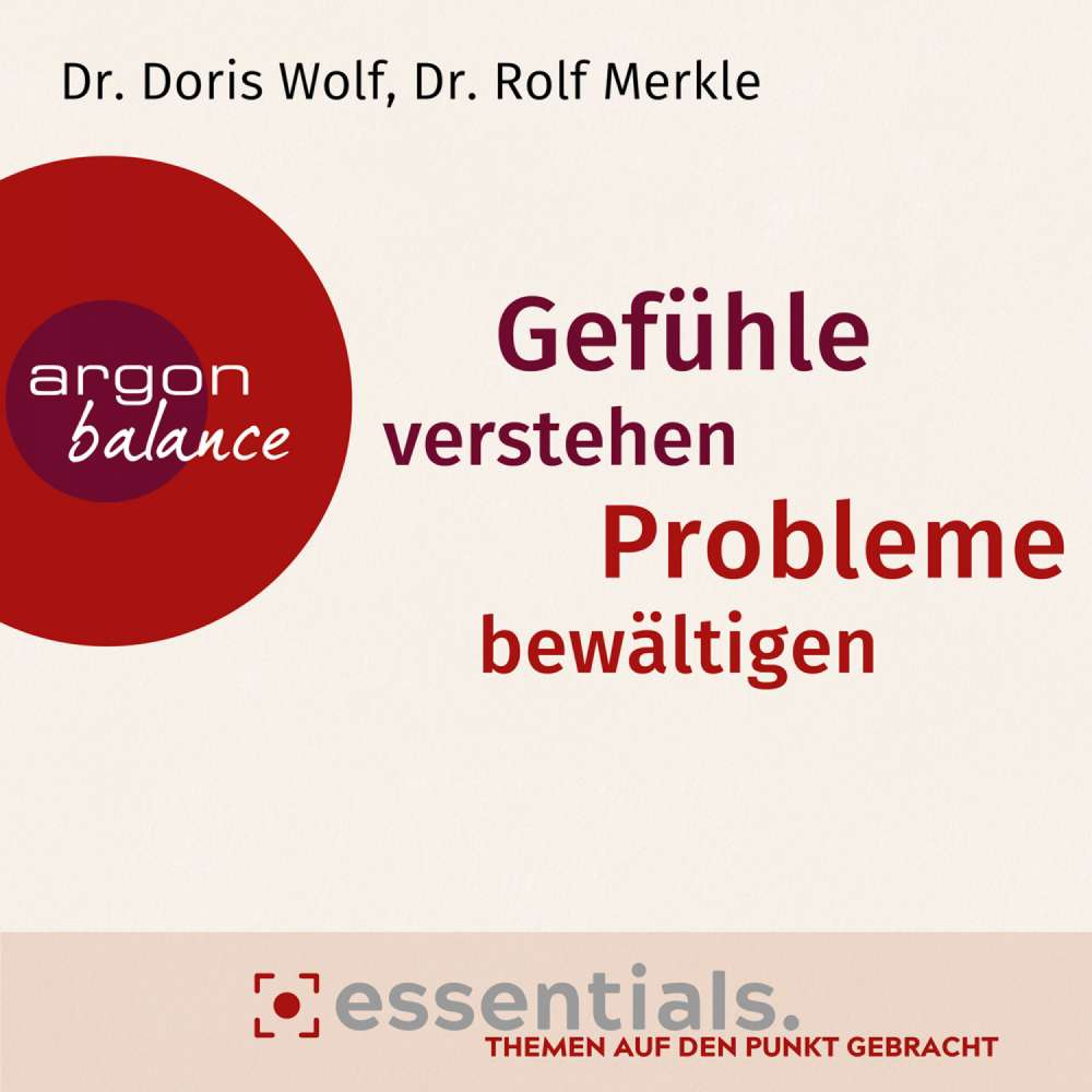 Cover von Doris Wolf - Gefühle verstehen, Probleme bewältigen - Essentials. Themen auf den Punkt gebracht.