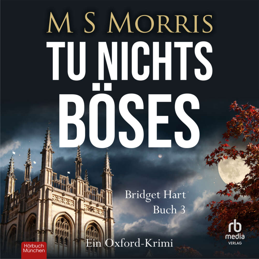 Cover von M S Morris - Bridget Hart - Tu nichts Böses