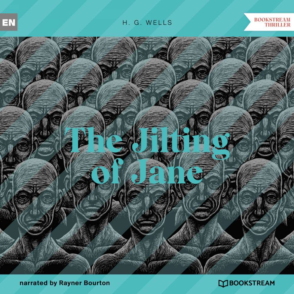 Cover von H. G. Wells - The Jilting of Jane