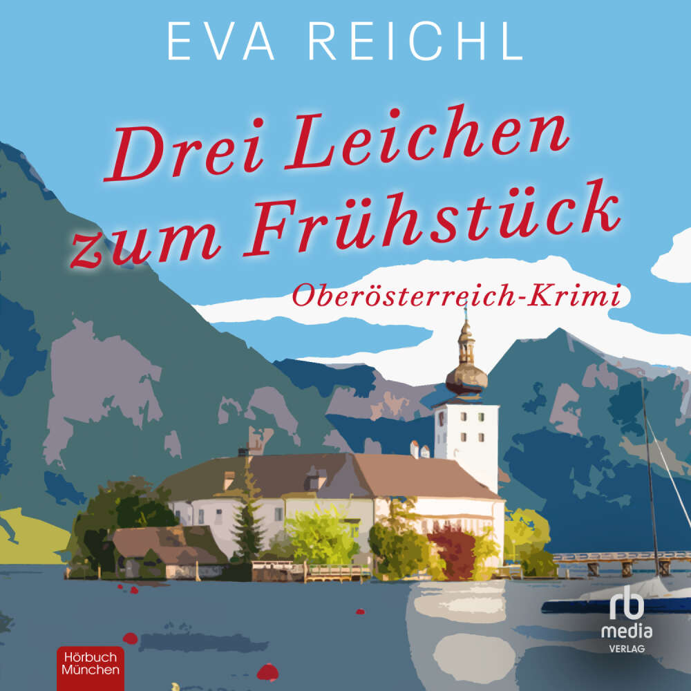 Cover von Eva Reichl - Chefinspektorin Lotta Meinich - Band 1 - Drei Leichen zum Frühstück