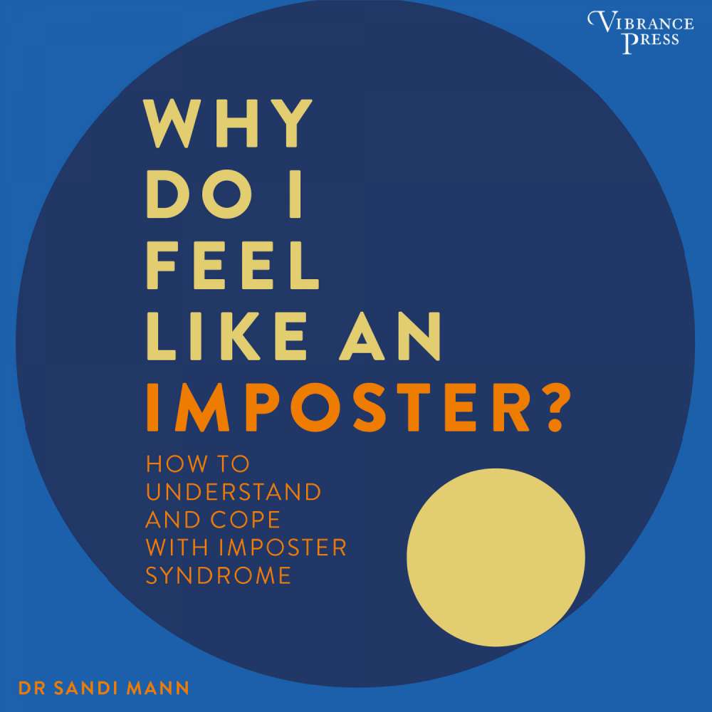 Cover von Sandi Mann - Why Do I Feel Like an Imposter? - How to Understand and Cope with Imposter Syndrome