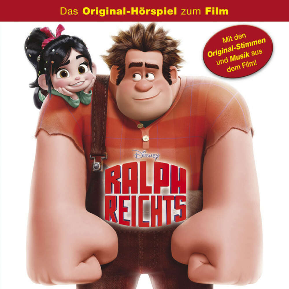 Cover von Disney - Ralph reicht's - Ralph reicht´s (Das Original-Hörspiel zum Film)