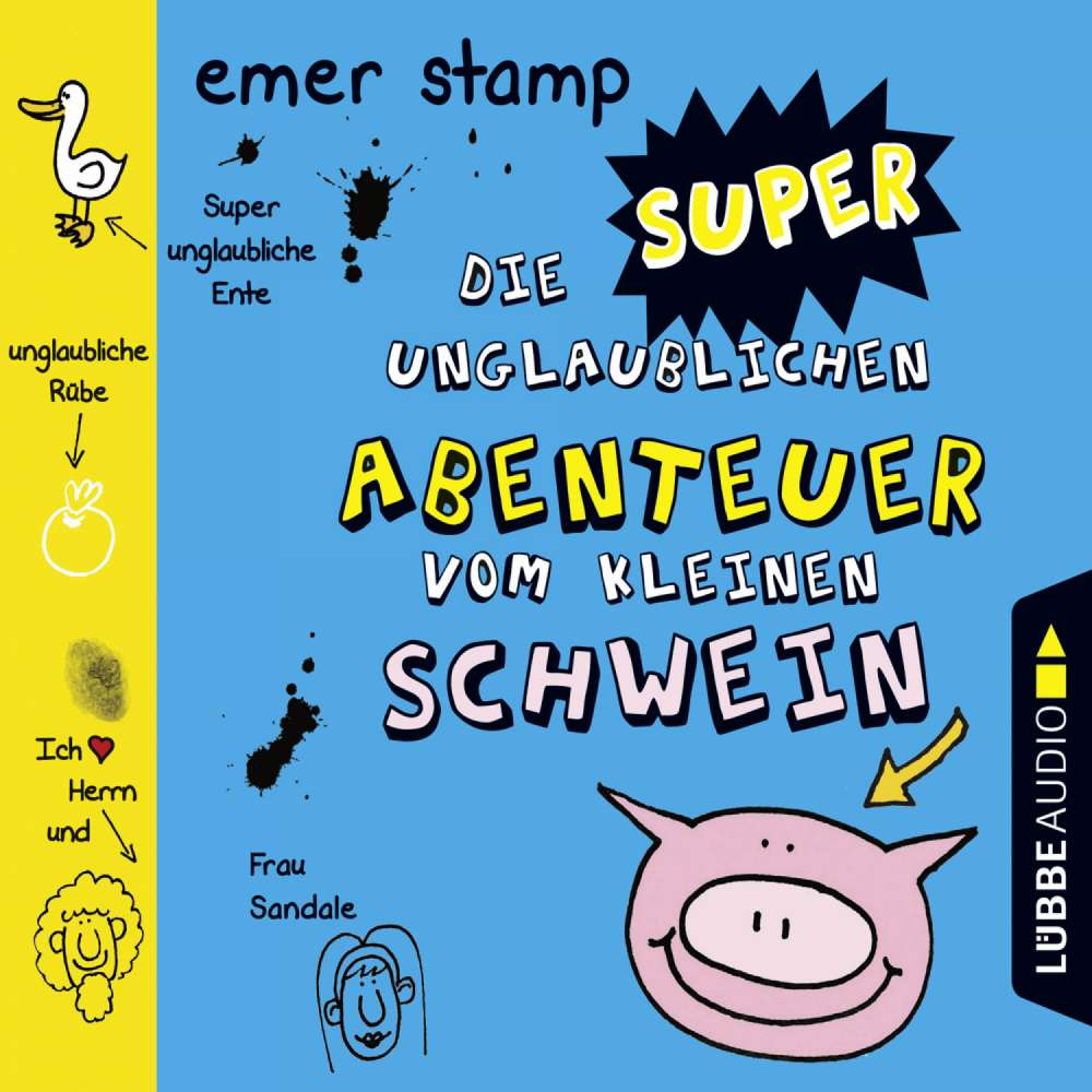 Cover von Die super unglaublichen Abenteuer vom kleinen Schwein - Die super unglaublichen Abenteuer vom kleinen Schwein