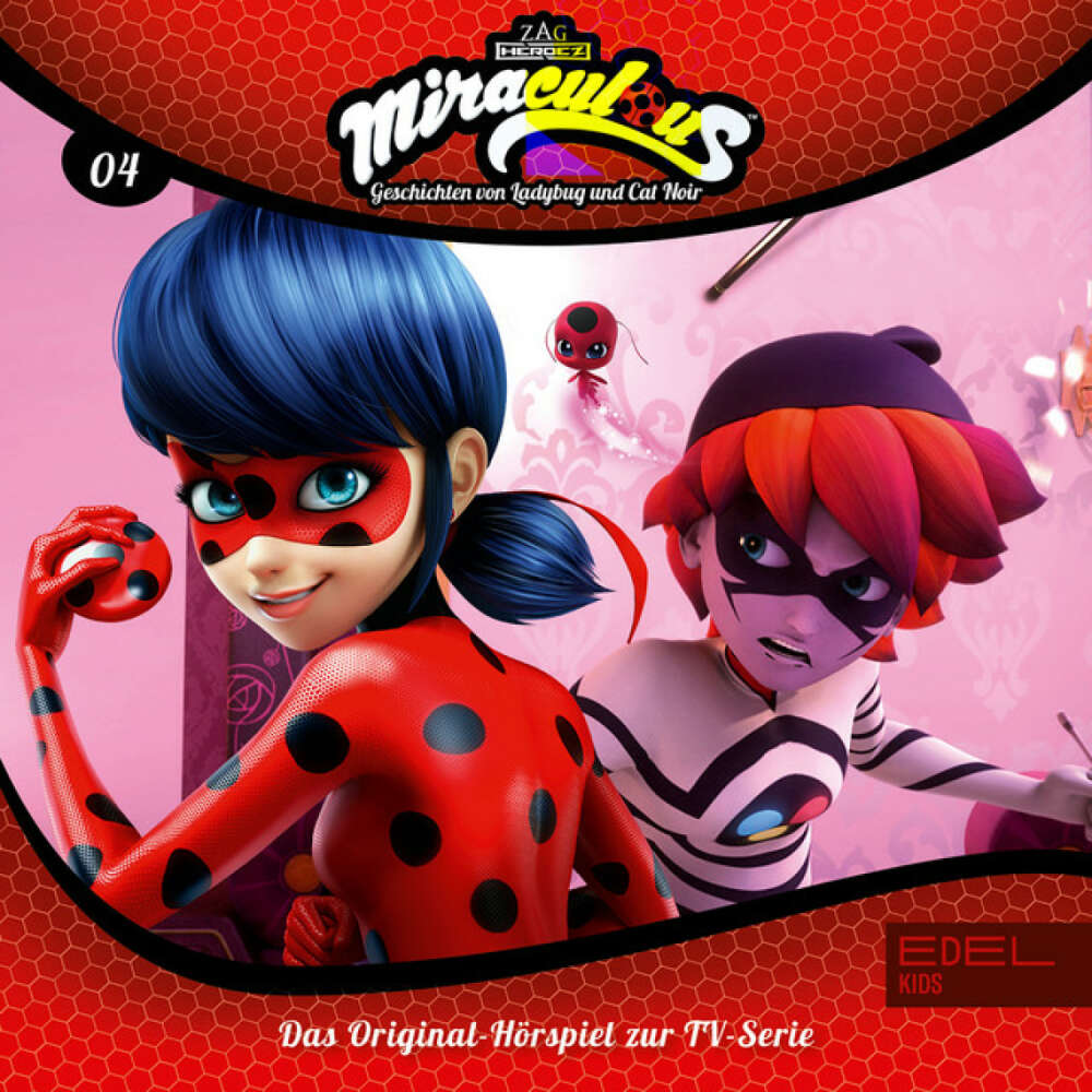 Cover von Miraculous - Folge 4: Der Racheplan / Rogercop (Das Original-Hörspiel zur TV-Serie)