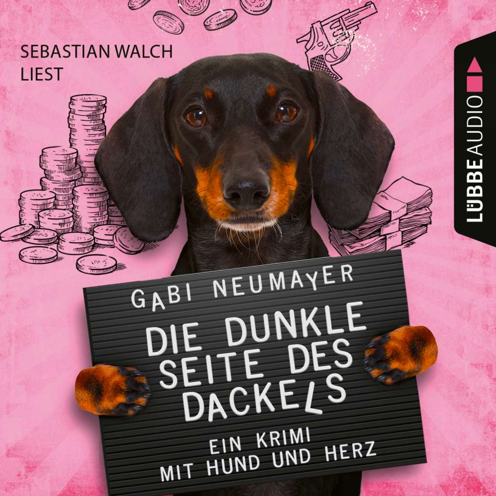 Cover von Gabi Neumayer - Die dunkle Seite des Dackels - Ein Krimi mit Hund und Herz