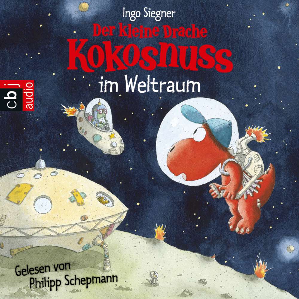 Cover von Ingo Siegner - Der kleine Drache Kokosnuss - Der kleine Drache Kokosnuss im Weltraum