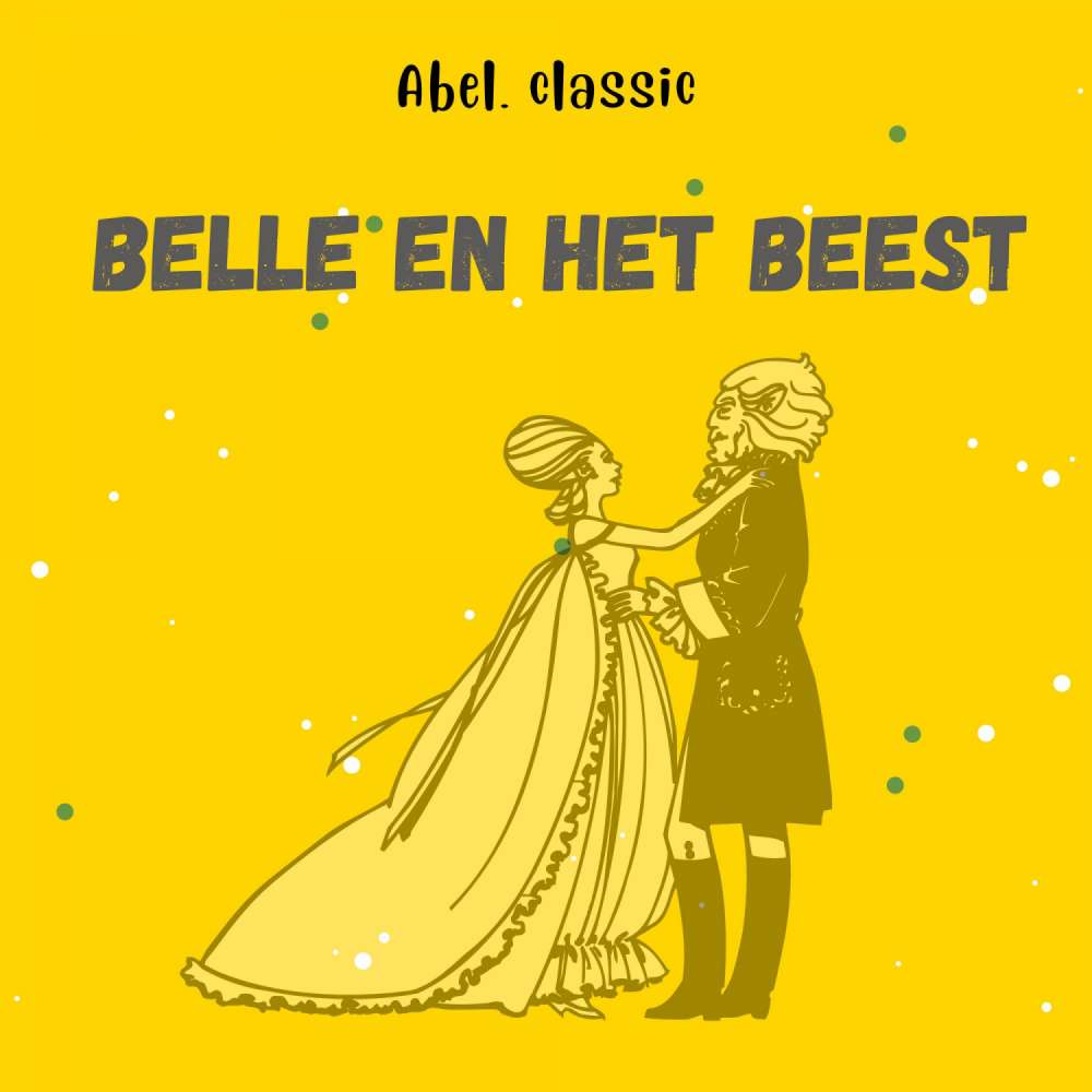 Cover von Abel Classics - Belle en het beest