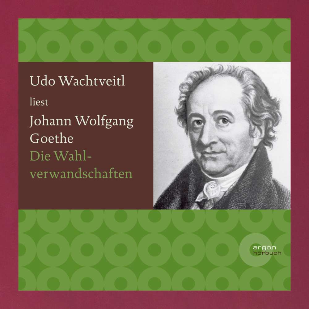 Cover von Johann Wolfgang von Goethe - Die Wahlverwandtschaften