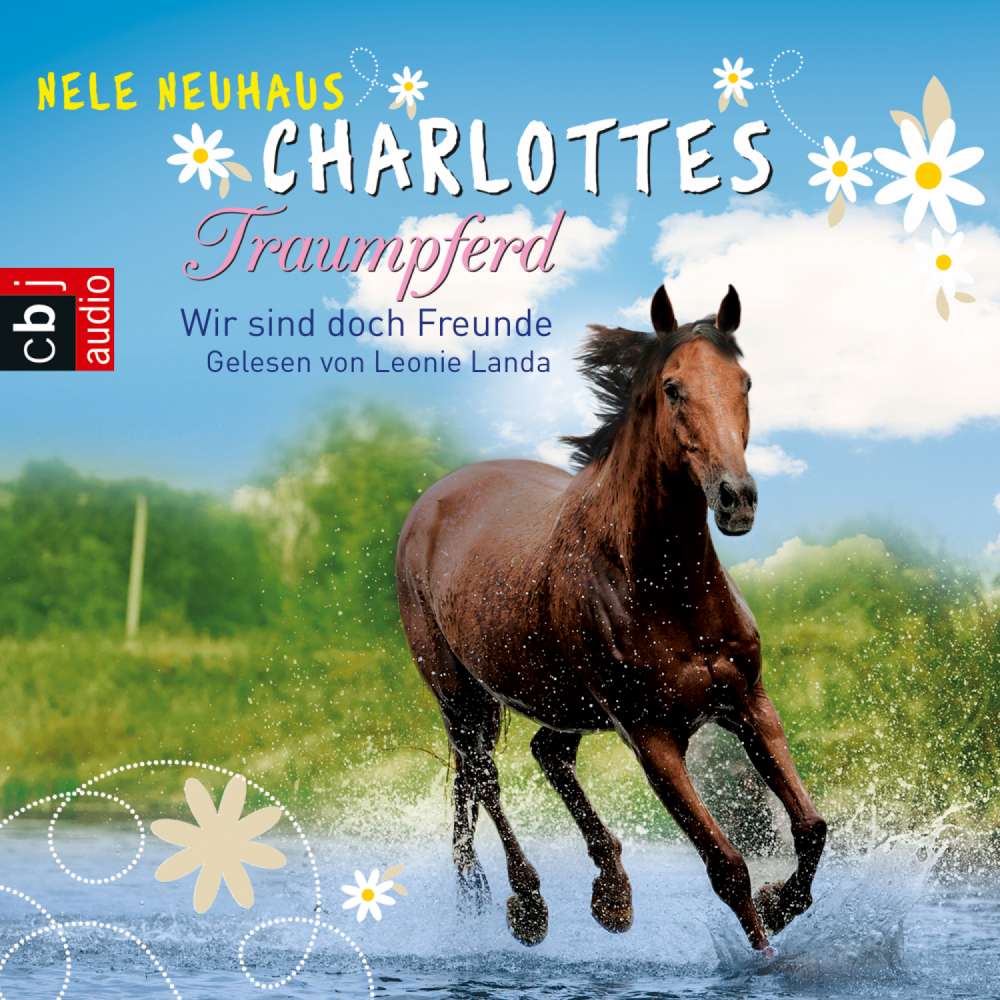 Cover von Nele Neuhaus - Charlottes Traumpferd - Band 5 - Wir sind doch Freunde