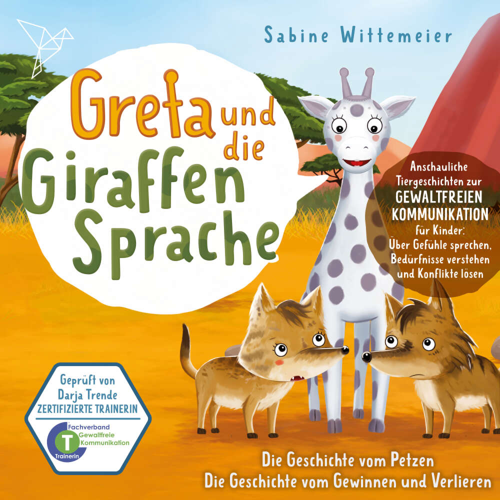 Cover von Greta und die Giraffensprache - Folge 5 - Die Geschichte vom Petzen / Die Geschichte vom Gewinnen und Verlieren